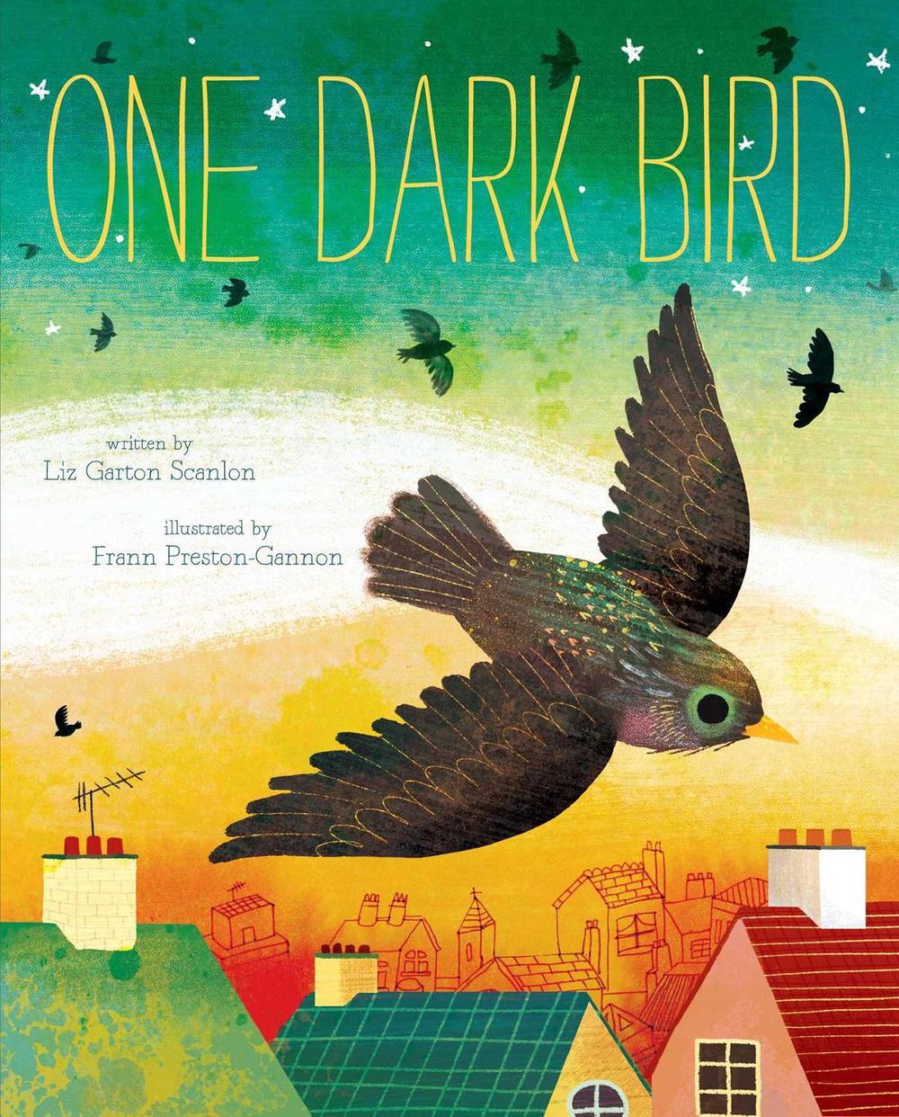 One Dark Bird by Liz Garton Scanlon - ISBN: 9781534404434