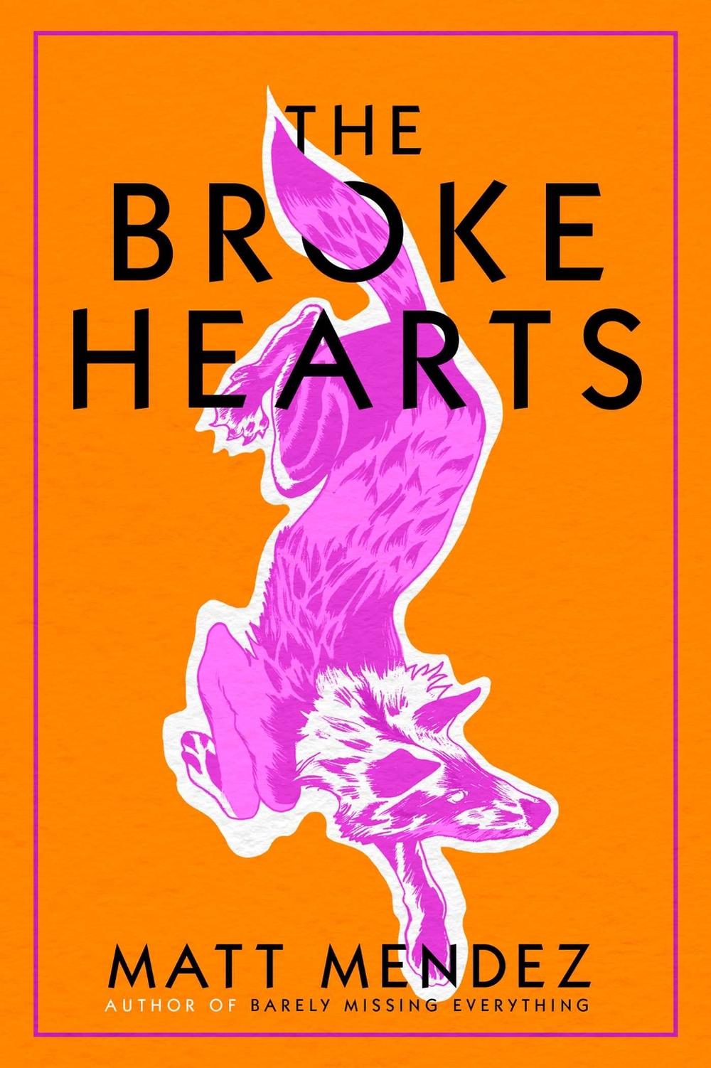 The Broke Hearts by Matt Mendez - ISBN: 9781534404496