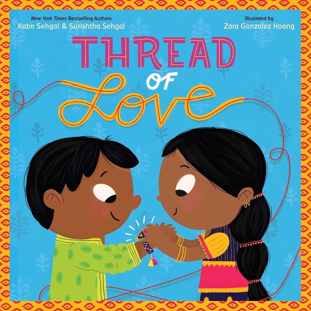 Thread of Love by Kabir Sehgal - ISBN: 9781534404731