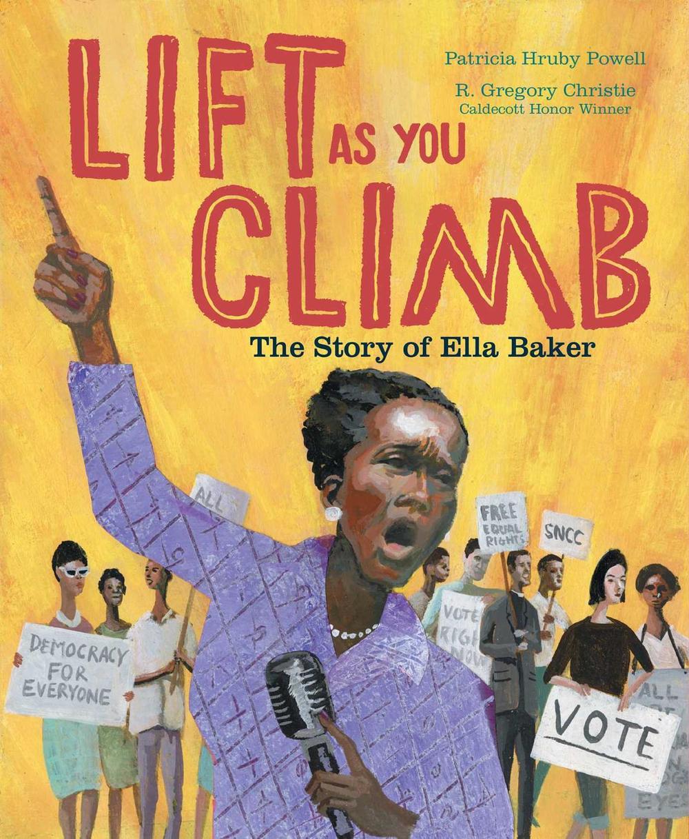 Lift as You Climb by Patricia Hruby Powell - ISBN: 9781534406230