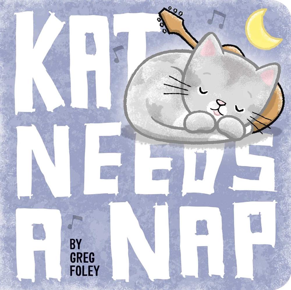 Kat Needs a Nap by Greg Foley - ISBN: 9781534406841