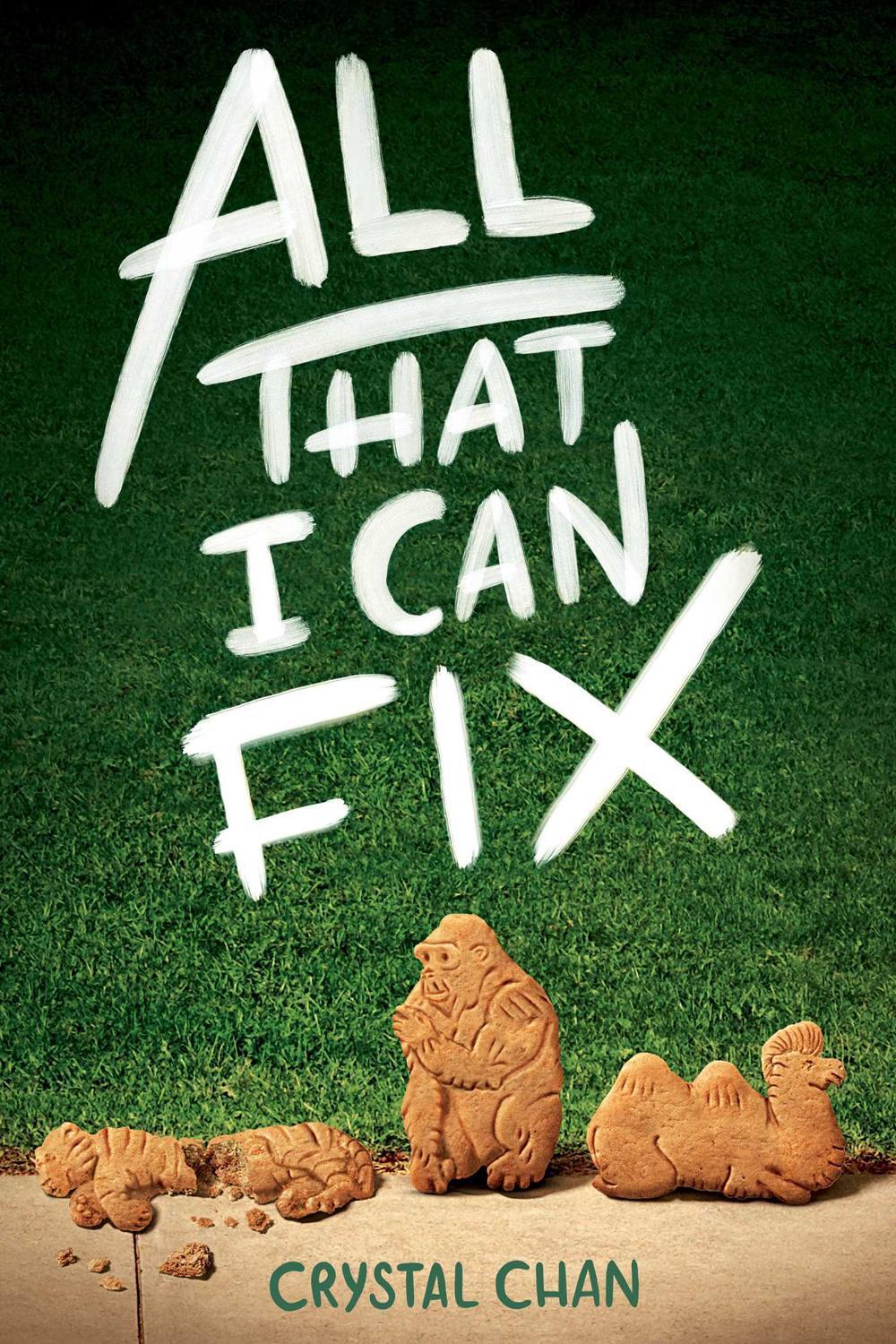 All That I Can Fix by Crystal Chan - ISBN: 9781534408890