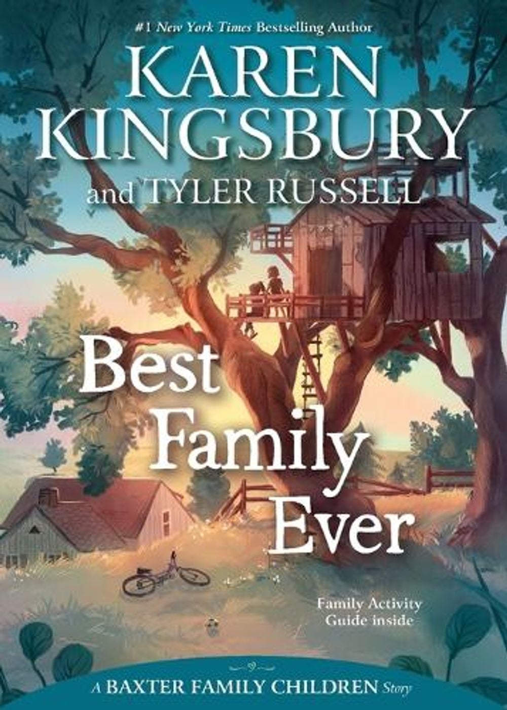 Best Family Ever by Karen Kingsbury - ISBN: 9781534412163
