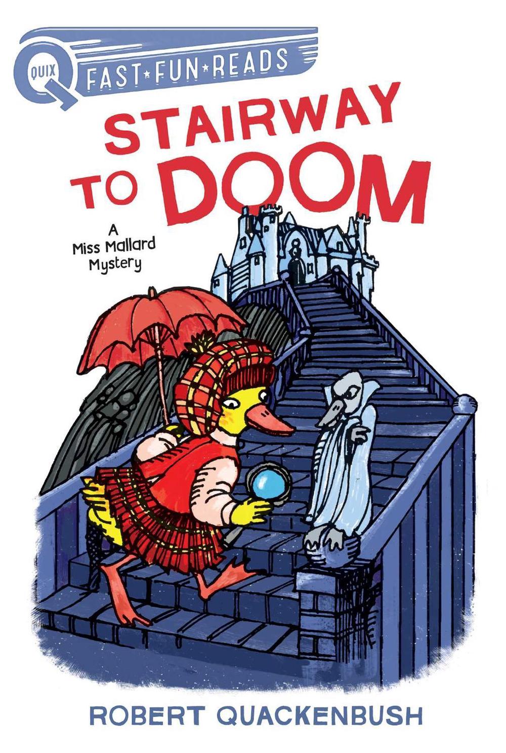 Stairway to Doom by Robert Quackenbush - ISBN: 9781534413160