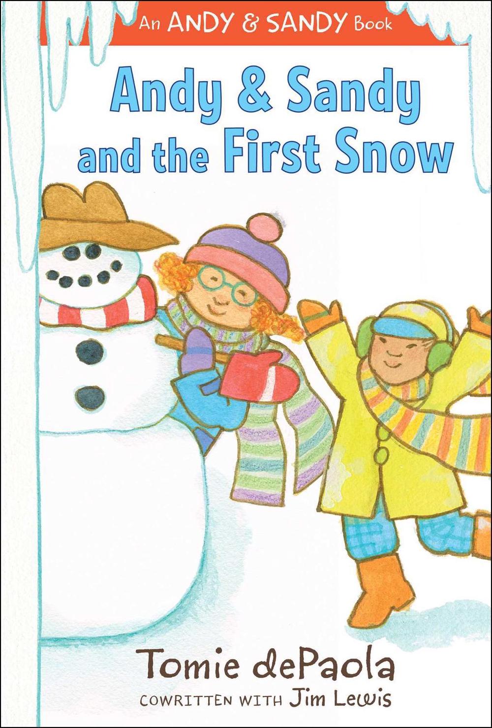 Andy & Sandy and the First Snow by Tomie dePaola - ISBN: 9781534413740