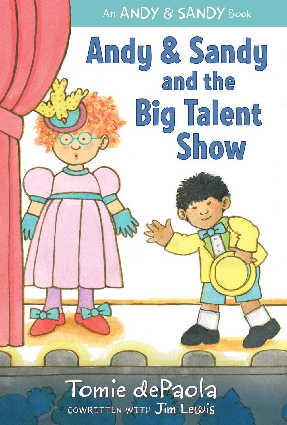 Andy & Sandy and the Big Talent Show by Jim Lewis - ISBN: 9781534413757
