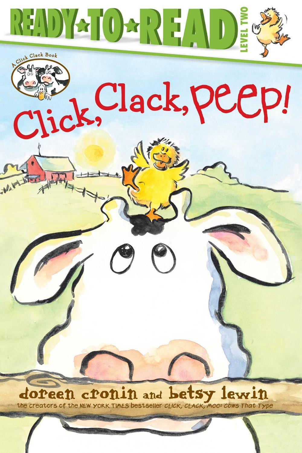 Click, Clack, Peep!/Ready-to-Read Level 2 by Doreen Cronin - ISBN: 9781534413856