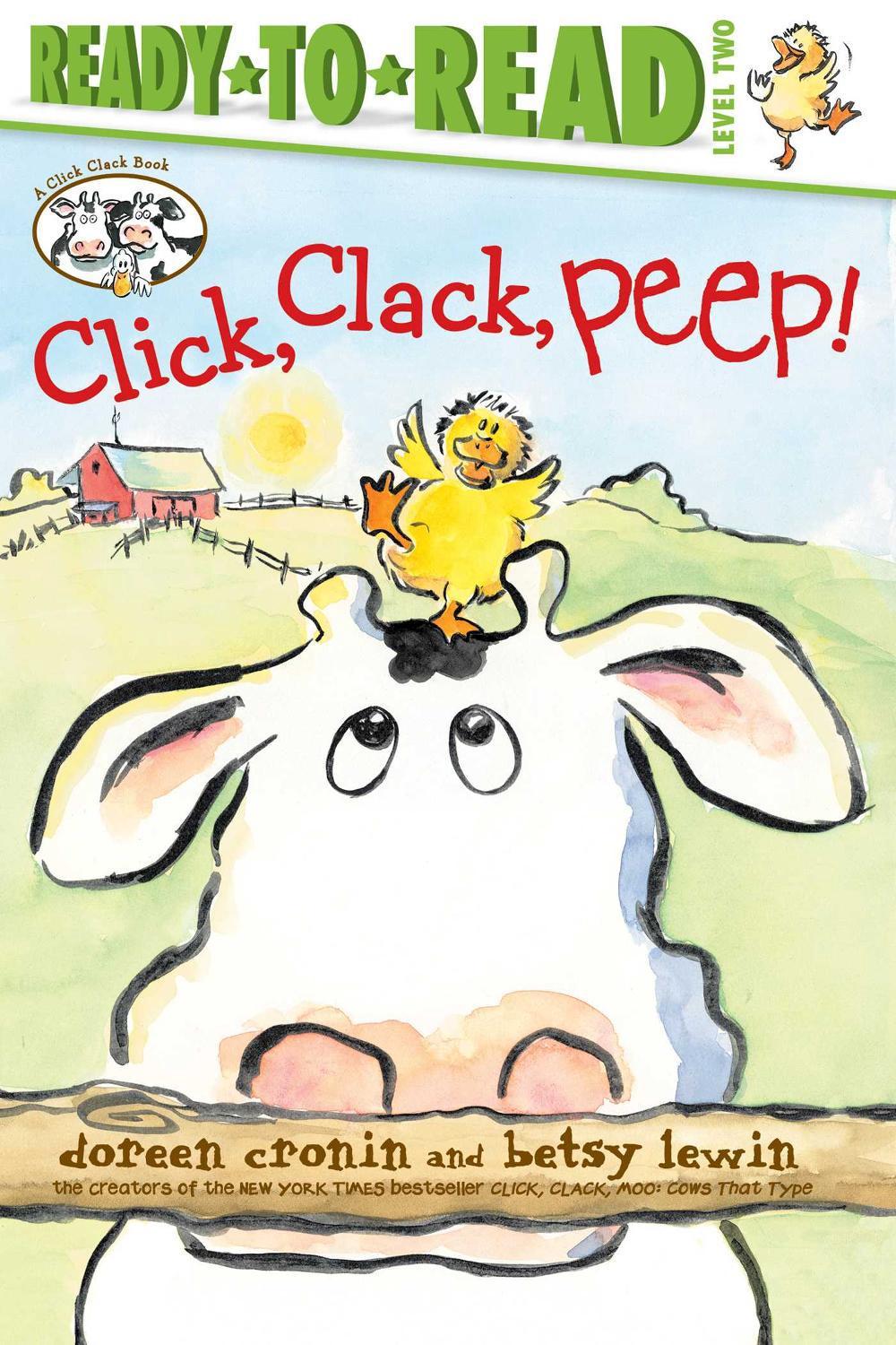 Click, Clack, Peep!/Ready-to-Read Level 2 by Doreen Cronin - ISBN: 9781534413863