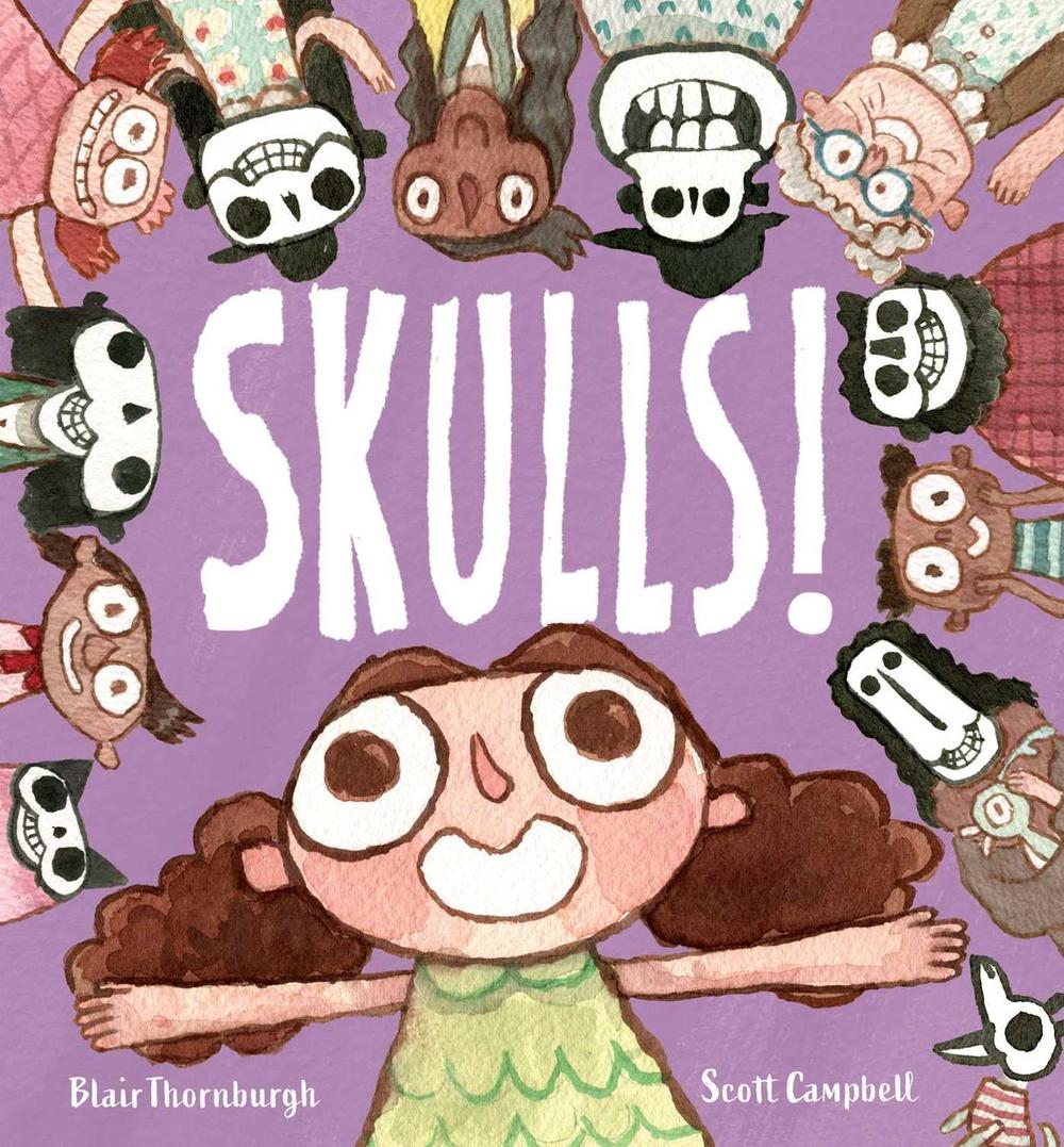 Skulls! by Blair Thornburgh - ISBN: 9781534414006