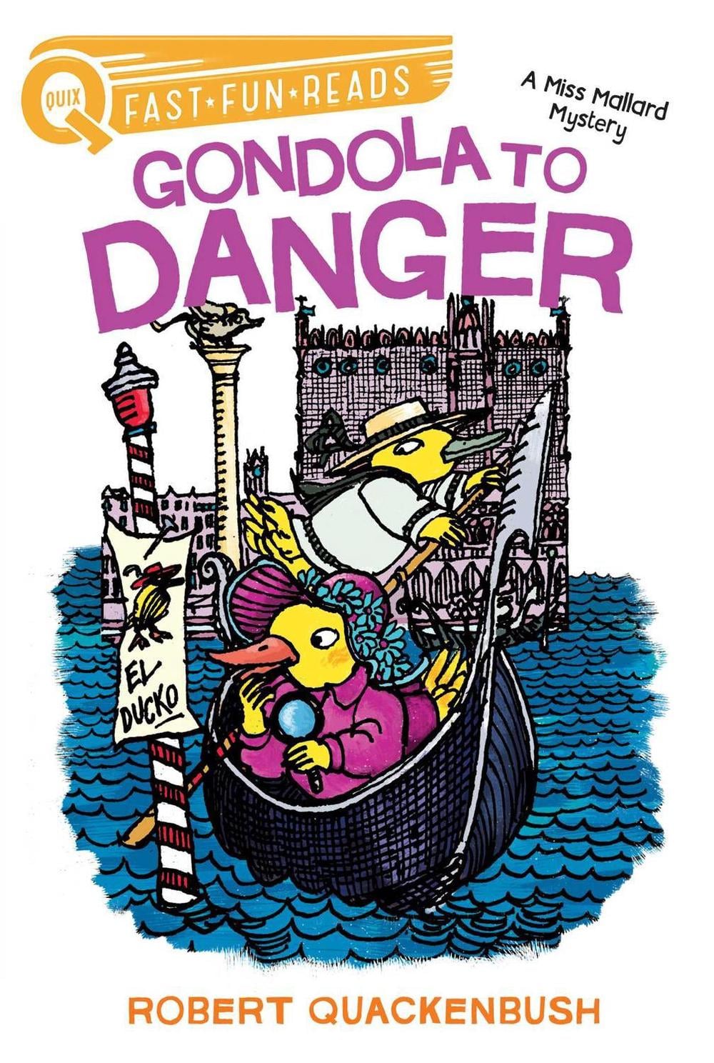 Gondola to Danger by Robert Quackenbush - ISBN: 9781534414051