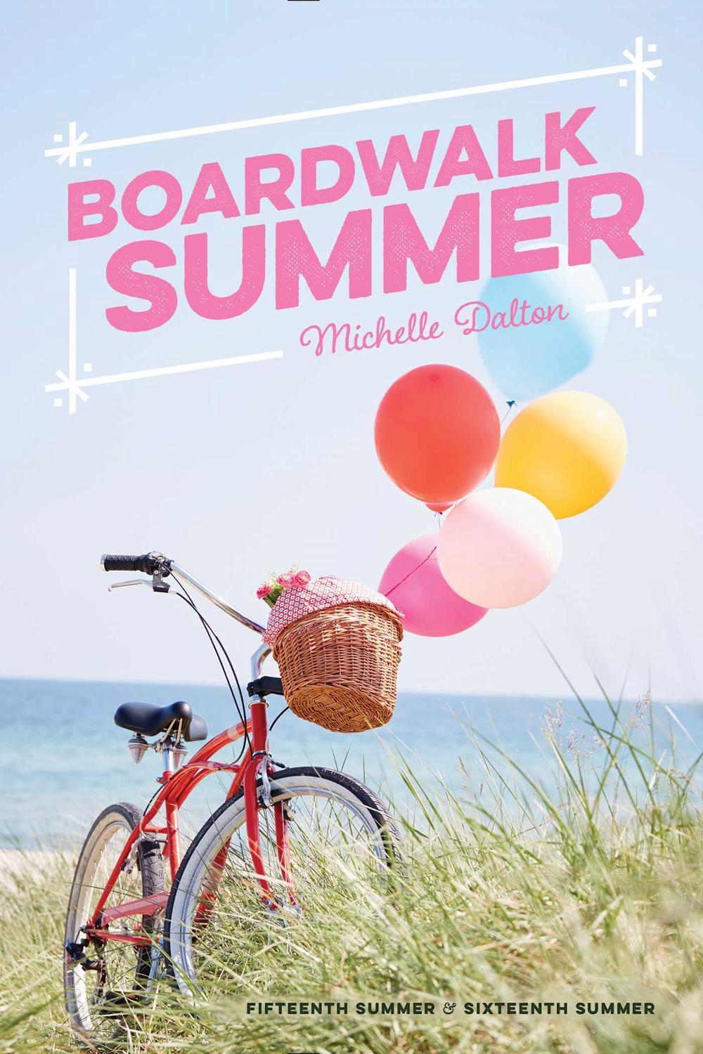 Boardwalk Summer by Michelle Dalton - ISBN: 9781534414327