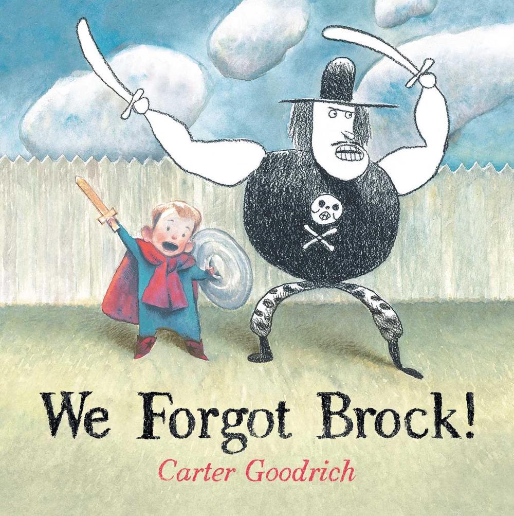 We Forgot Brock! by Carter Goodrich - ISBN: 9781534414334
