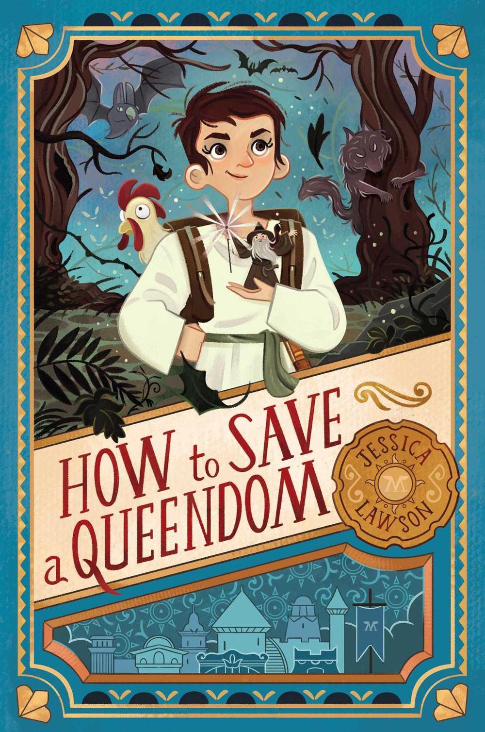 How to Save a Queendom by Jessica Lawson - ISBN: 9781534414358