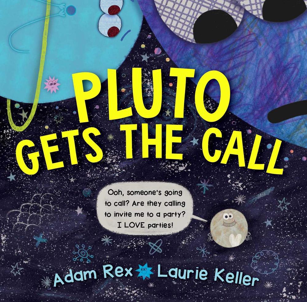 Pluto Gets the Call by Adam Rex - ISBN: 9781534414532