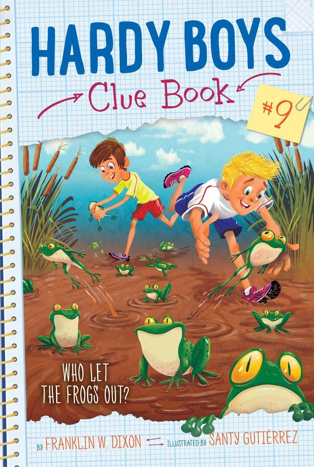 Who Let the Frogs Out? by Franklin W. Dixon - ISBN: 9781534414853
