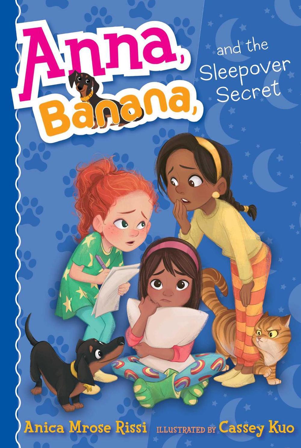 Anna, Banana, and the Sleepover Secret by Anica Mrose Rissi - ISBN: 9781534417182