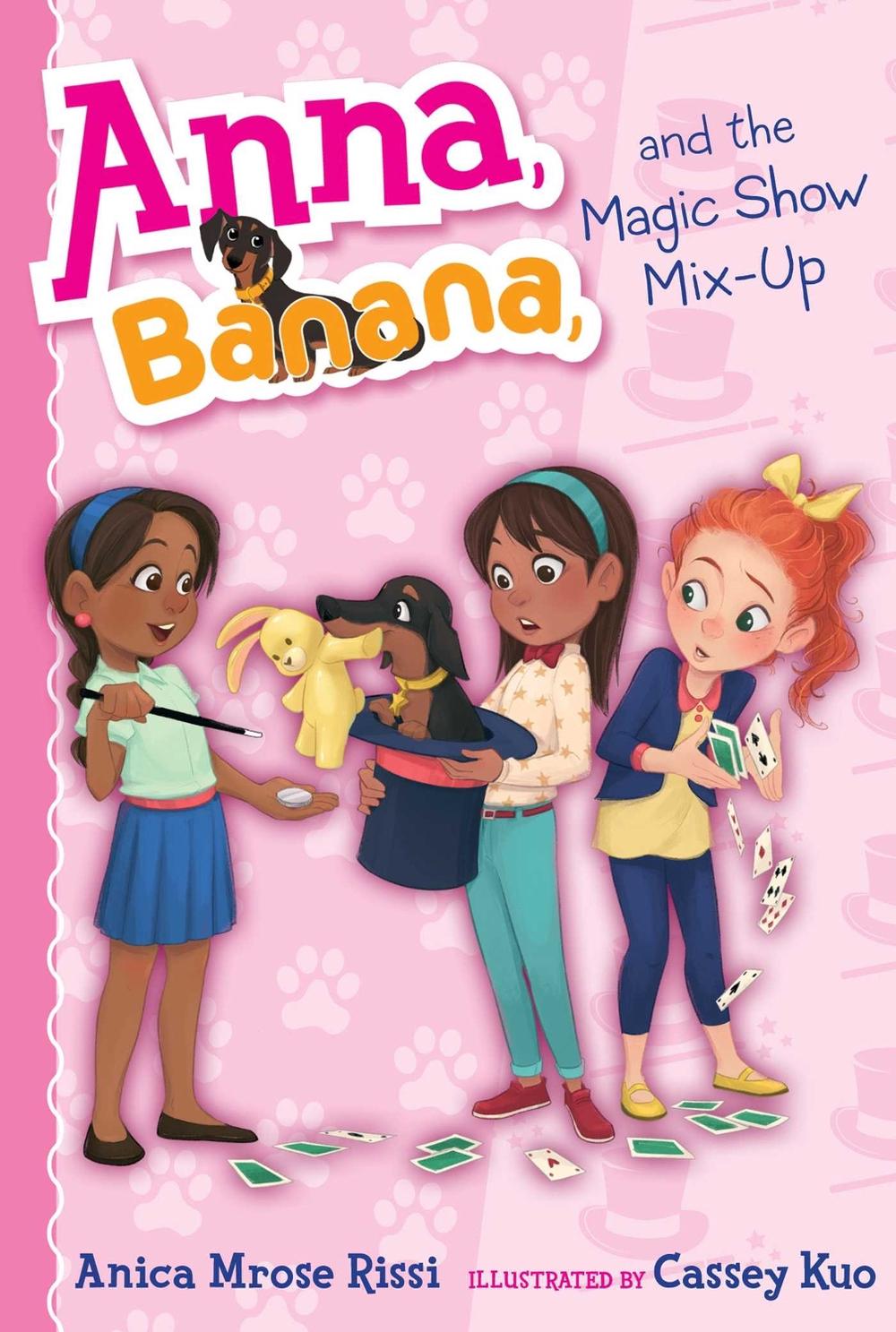 Anna, Banana, and the Magic Show Mix-Up by Anica Mrose Rissi - ISBN: 9781534417212