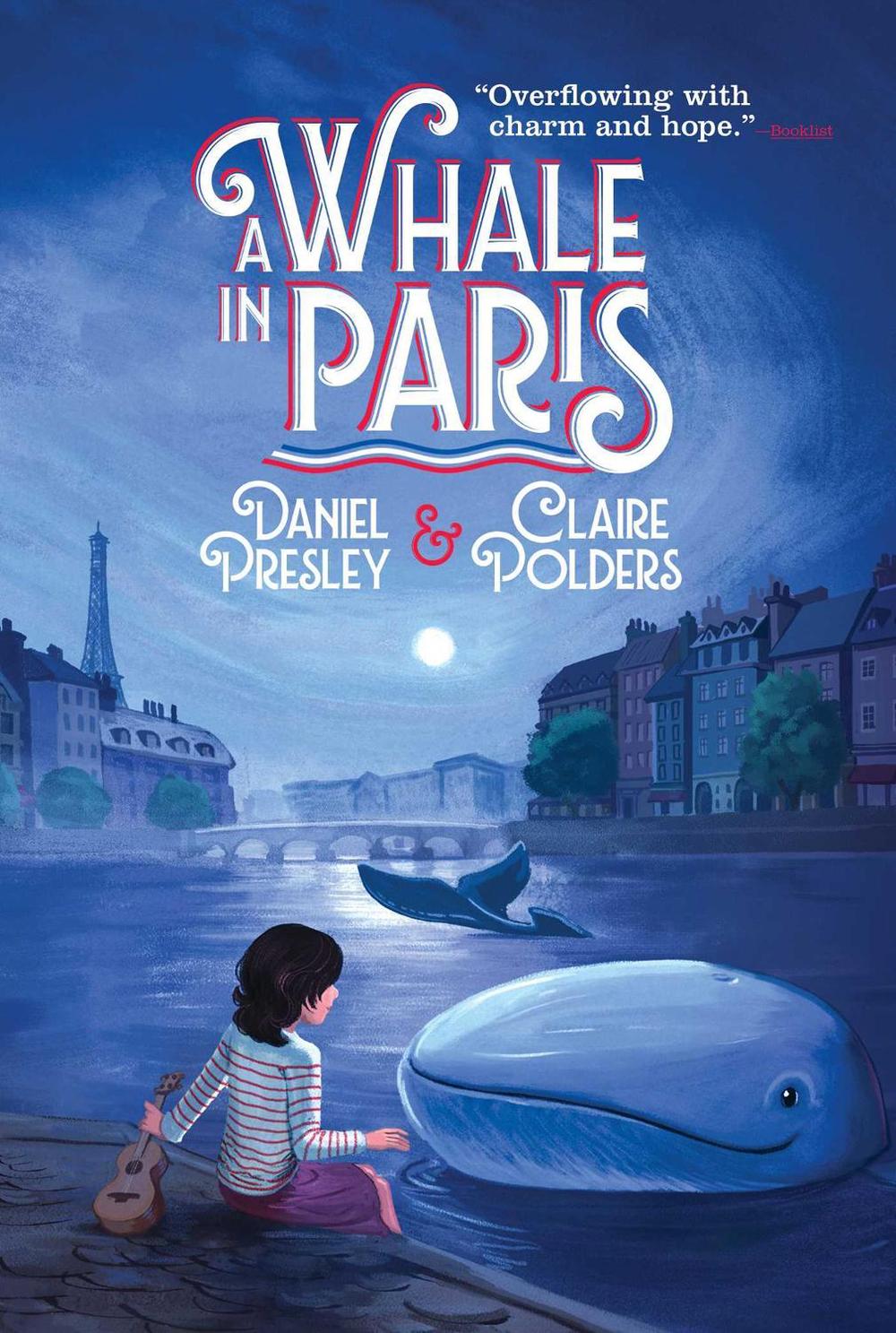 Whale in Paris by Daniel Presley - ISBN: 9781534419162
