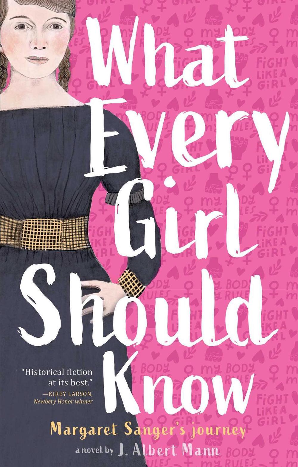 What Every Girl Should Know by J. Albert Mann - ISBN: 9781534419322