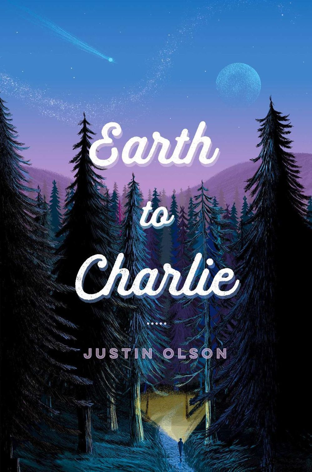Earth to Charlie by Justin Olson - ISBN: 9781534419520