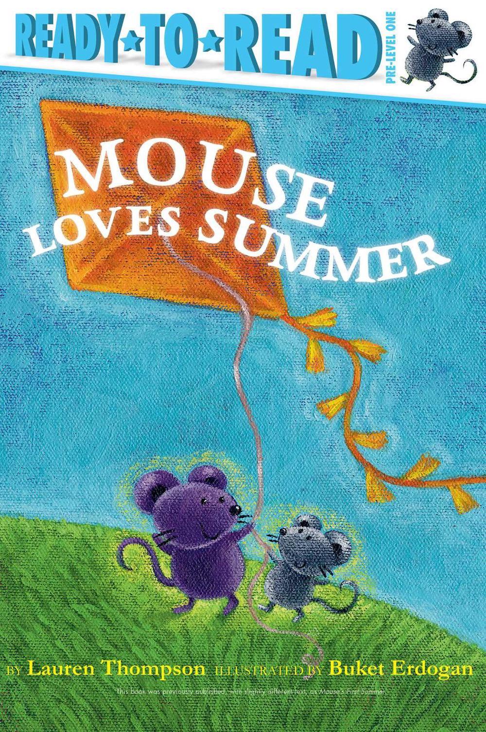 Mouse Loves Summer by Lauren Thompson - ISBN: 9781534420571