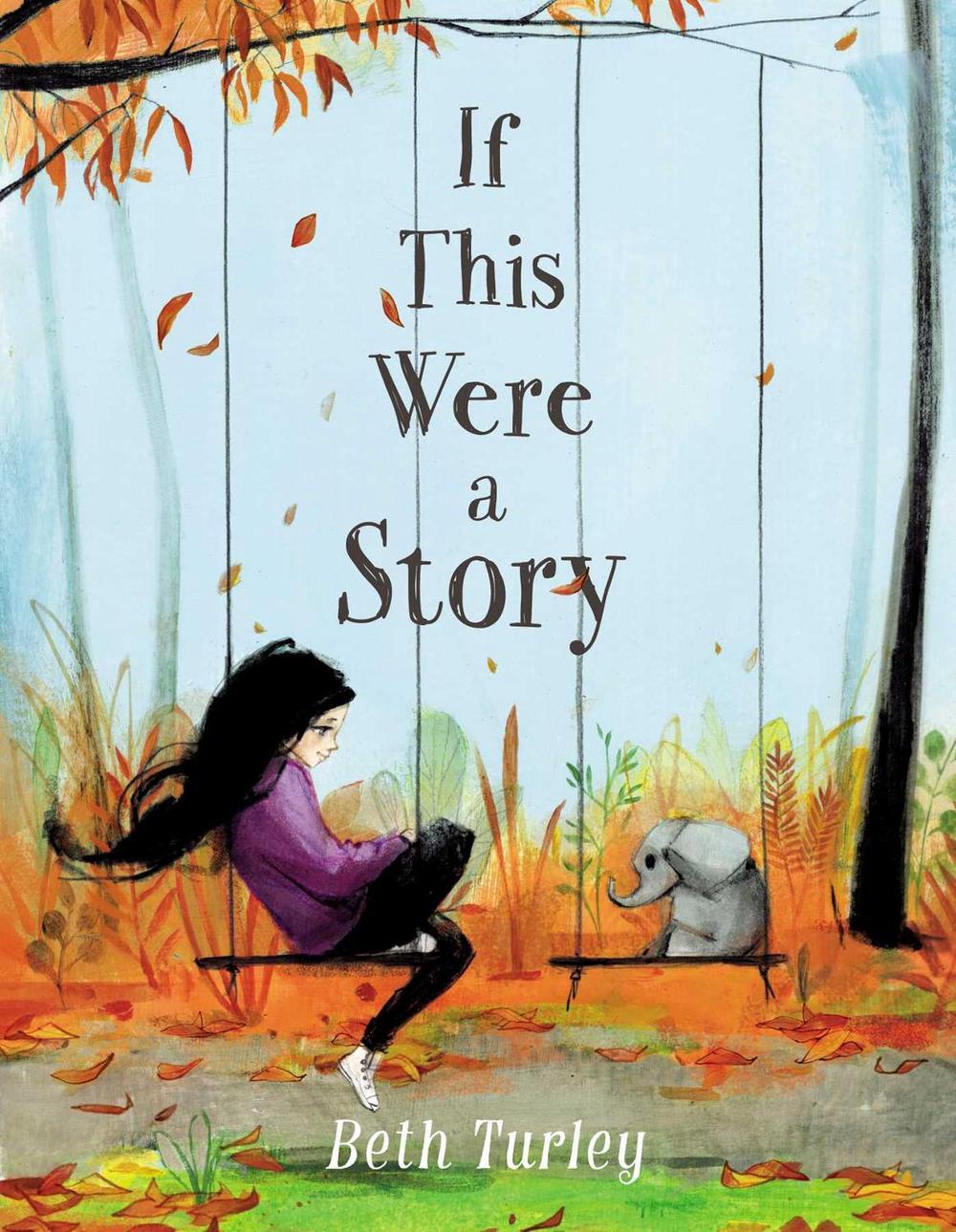 If This Were a Story by Beth Turley - ISBN: 9781534420618