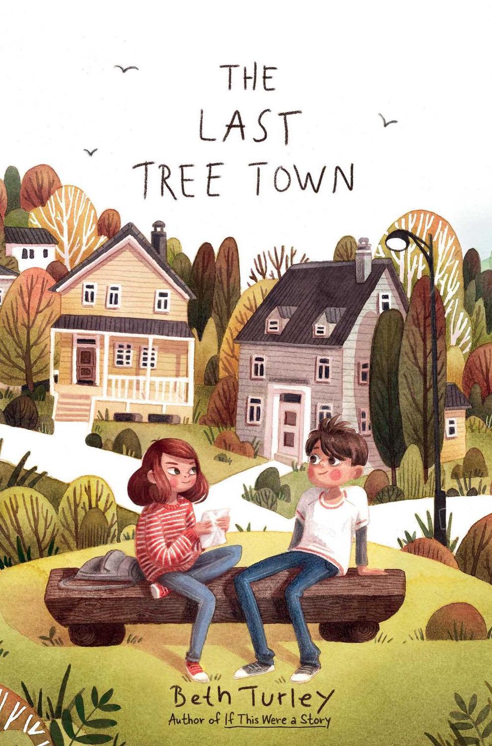 The Last Tree Town by Beth Turley - ISBN: 9781534420649