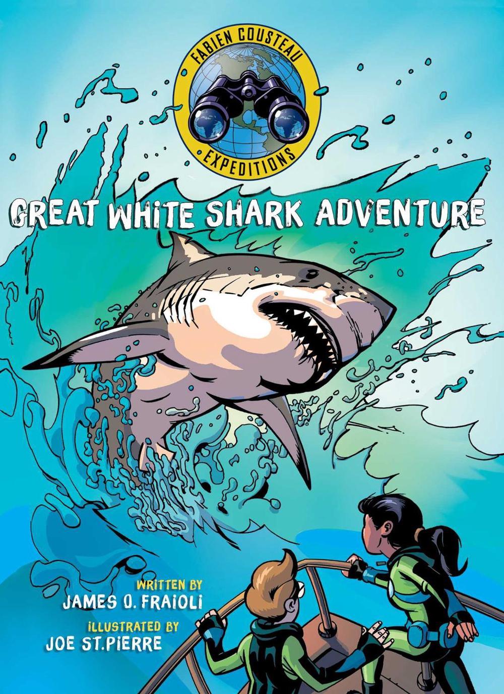 Great White Shark Adventure by Fabien Cousteau - ISBN: 9781534420878