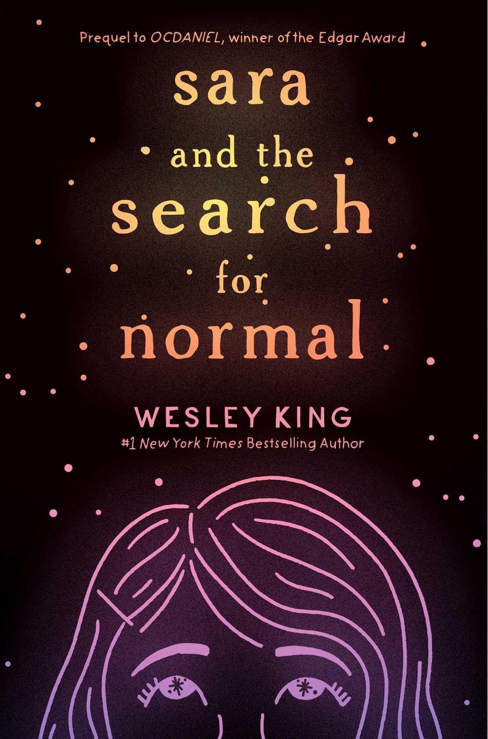 Sara and the Search for Normal by Wesley King - ISBN: 9781534421141