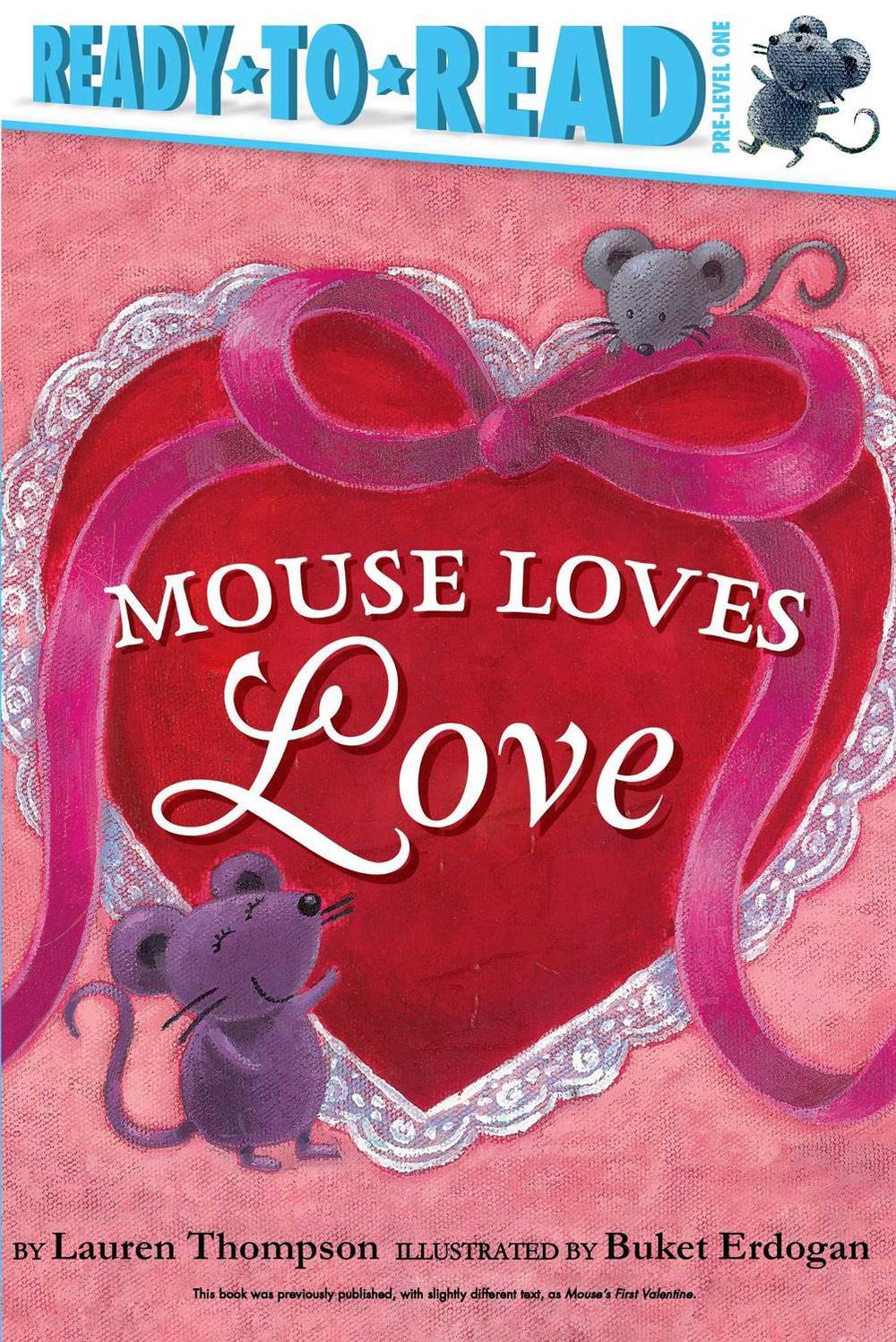 Mouse Loves Love by Lauren Thompson - ISBN: 9781534421493
