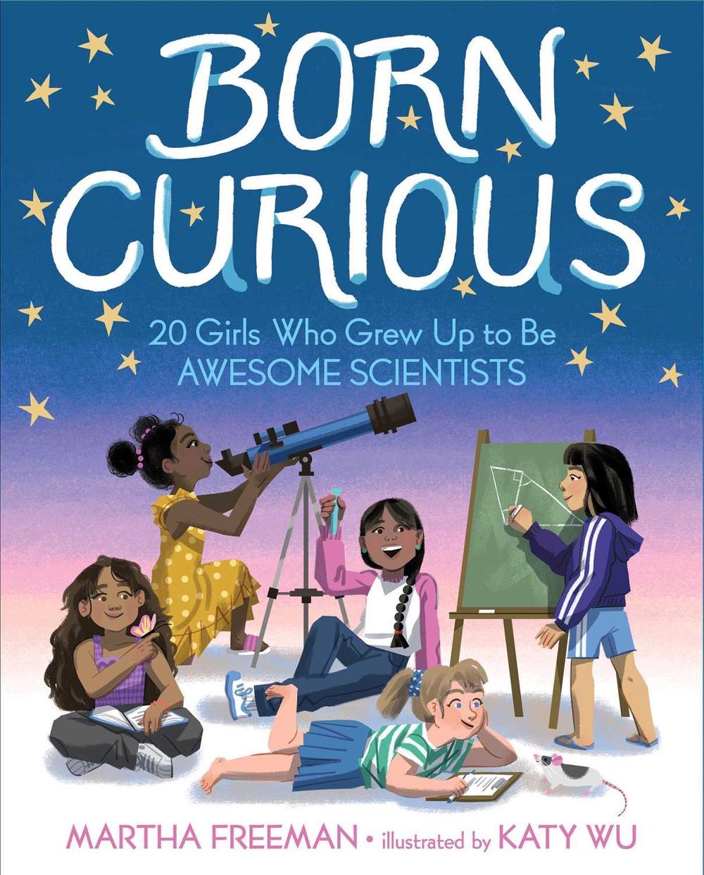 Born Curious by Martha Freeman - ISBN: 9781534421530