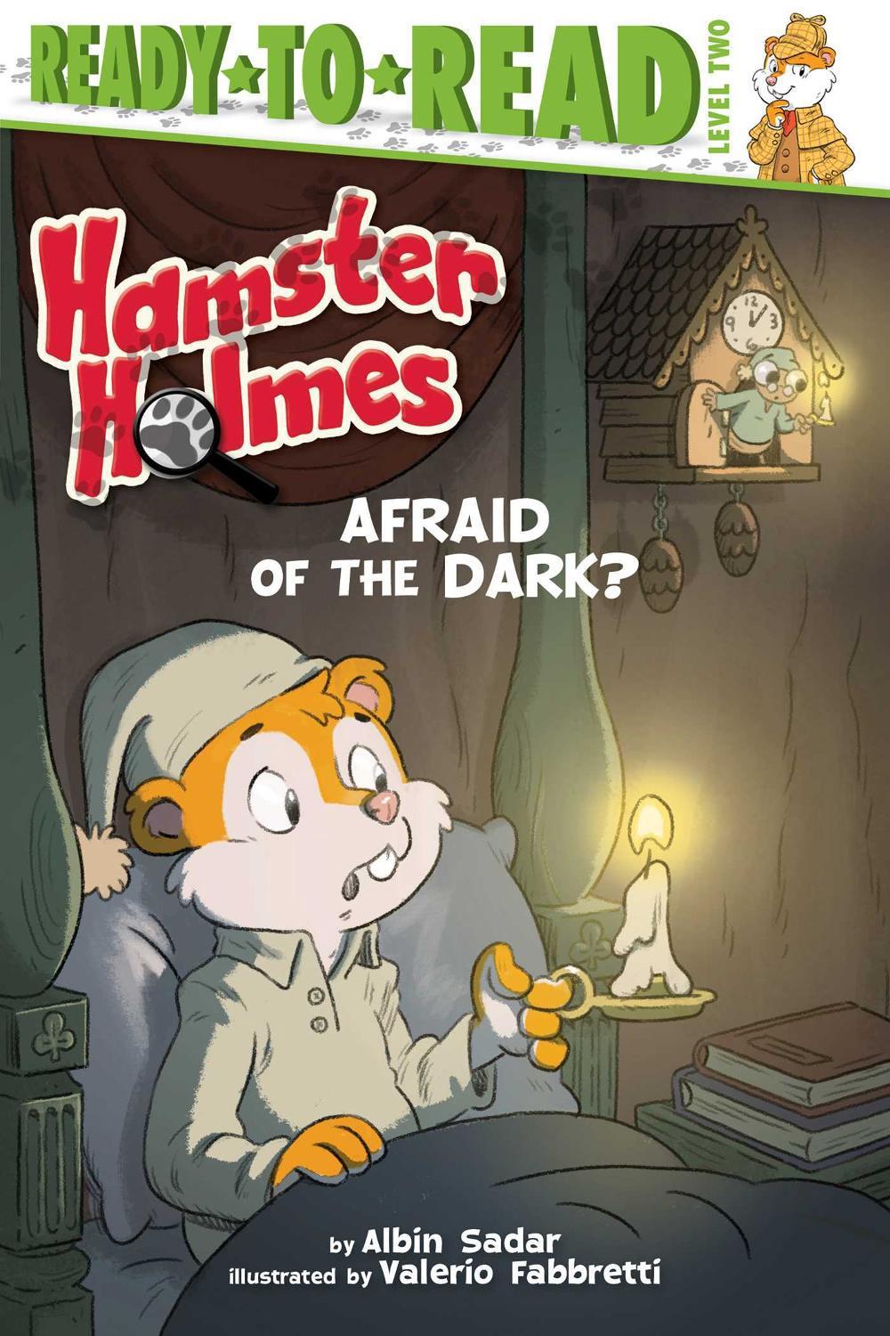 Hamster Holmes, Afraid of the Dark? by Albin Sadar - ISBN: 9781534421943