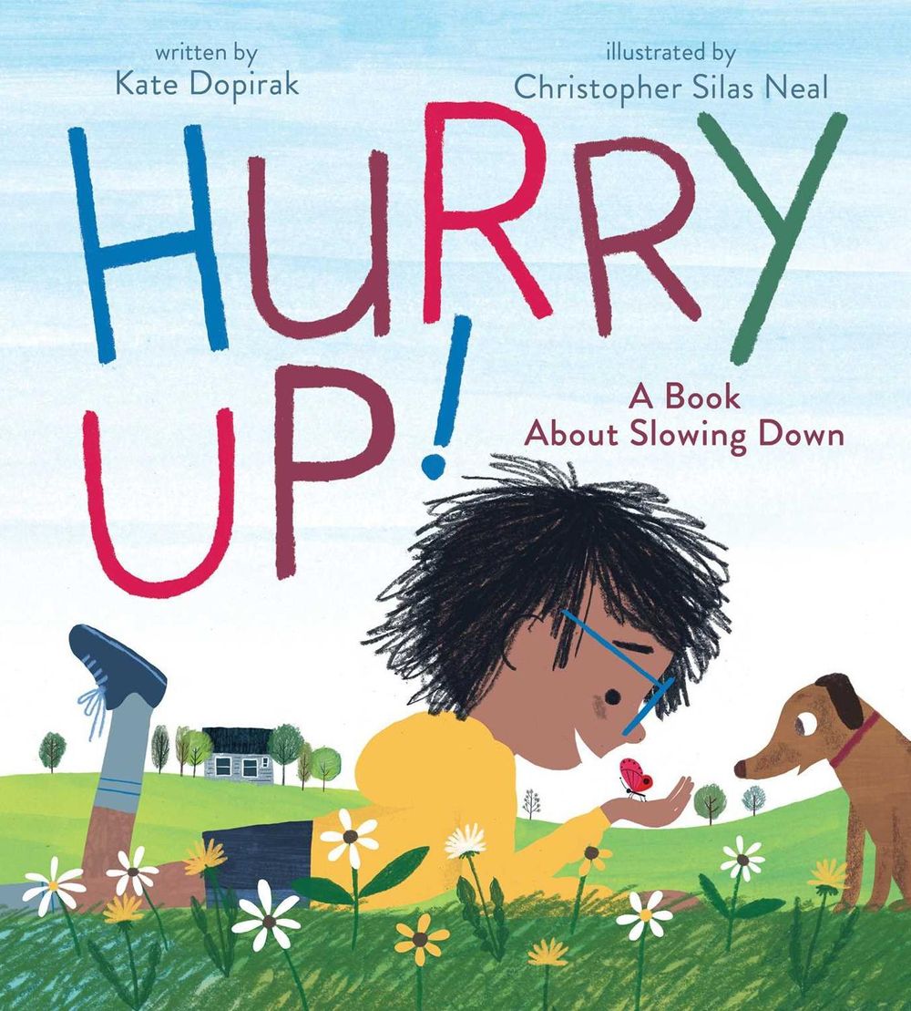 Hurry Up! by Kate Dopirak - ISBN: 9781534424975