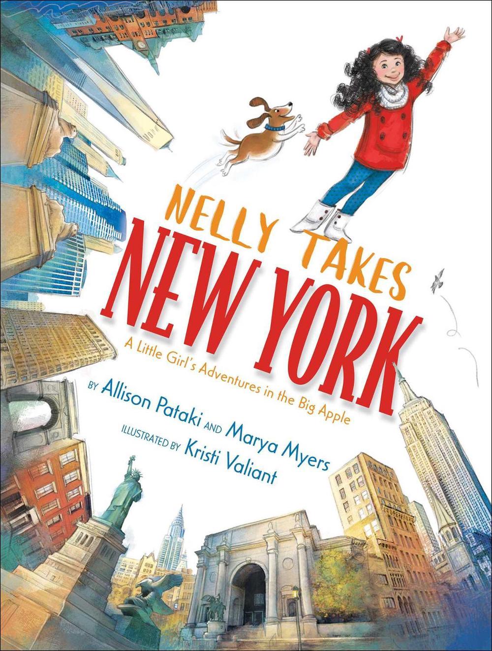Nelly Takes New York by Allison Pataki - ISBN: 9781534425040
