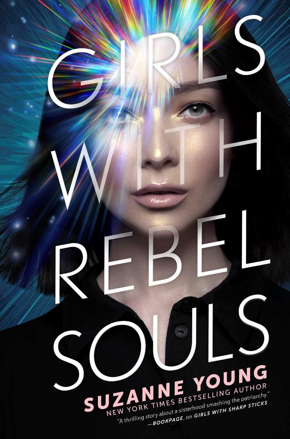 Girls with Rebel Souls by Suzanne Young - ISBN: 9781534426191
