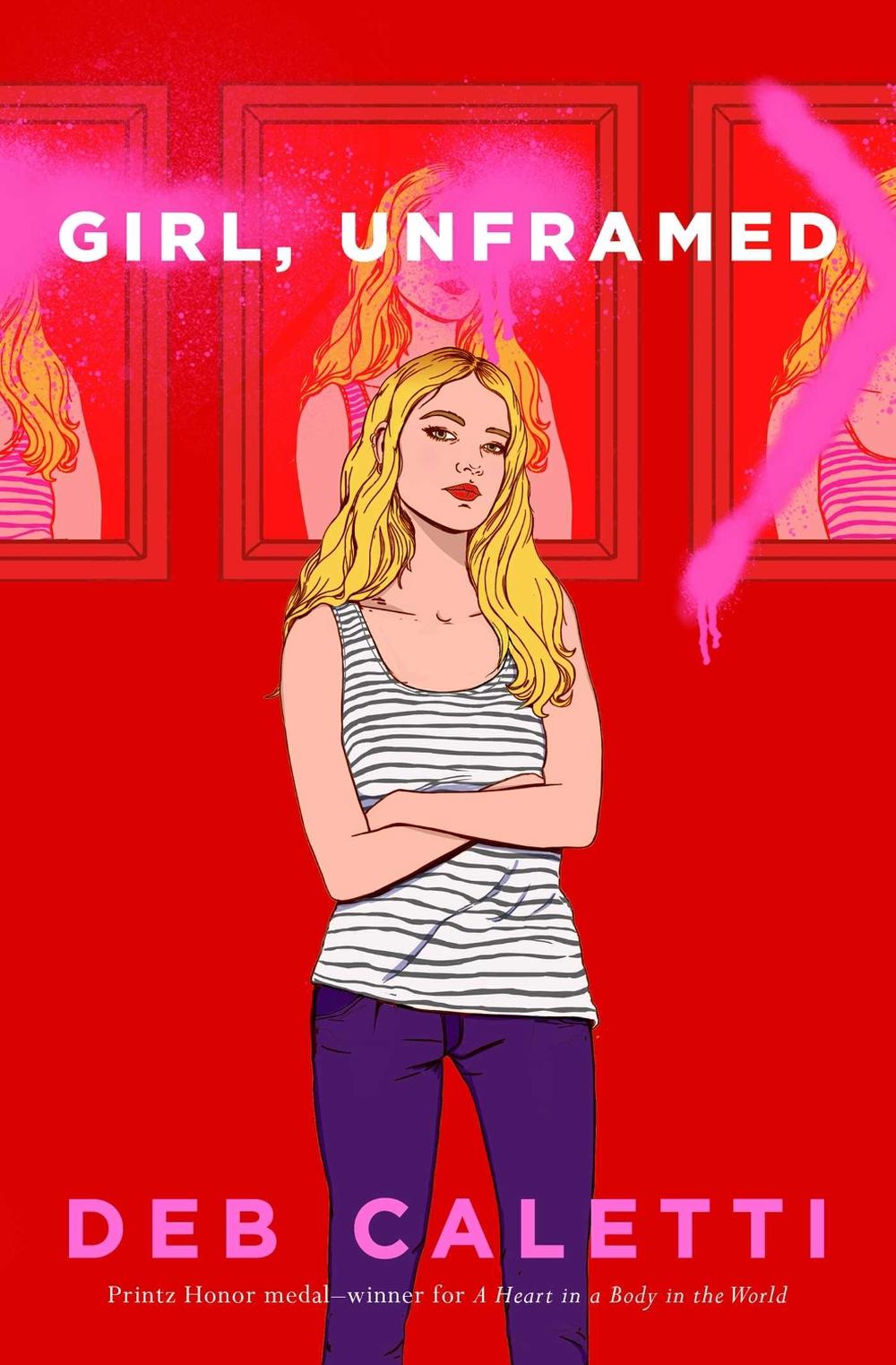 Girl, Unframed by Deb Caletti - ISBN: 9781534426979