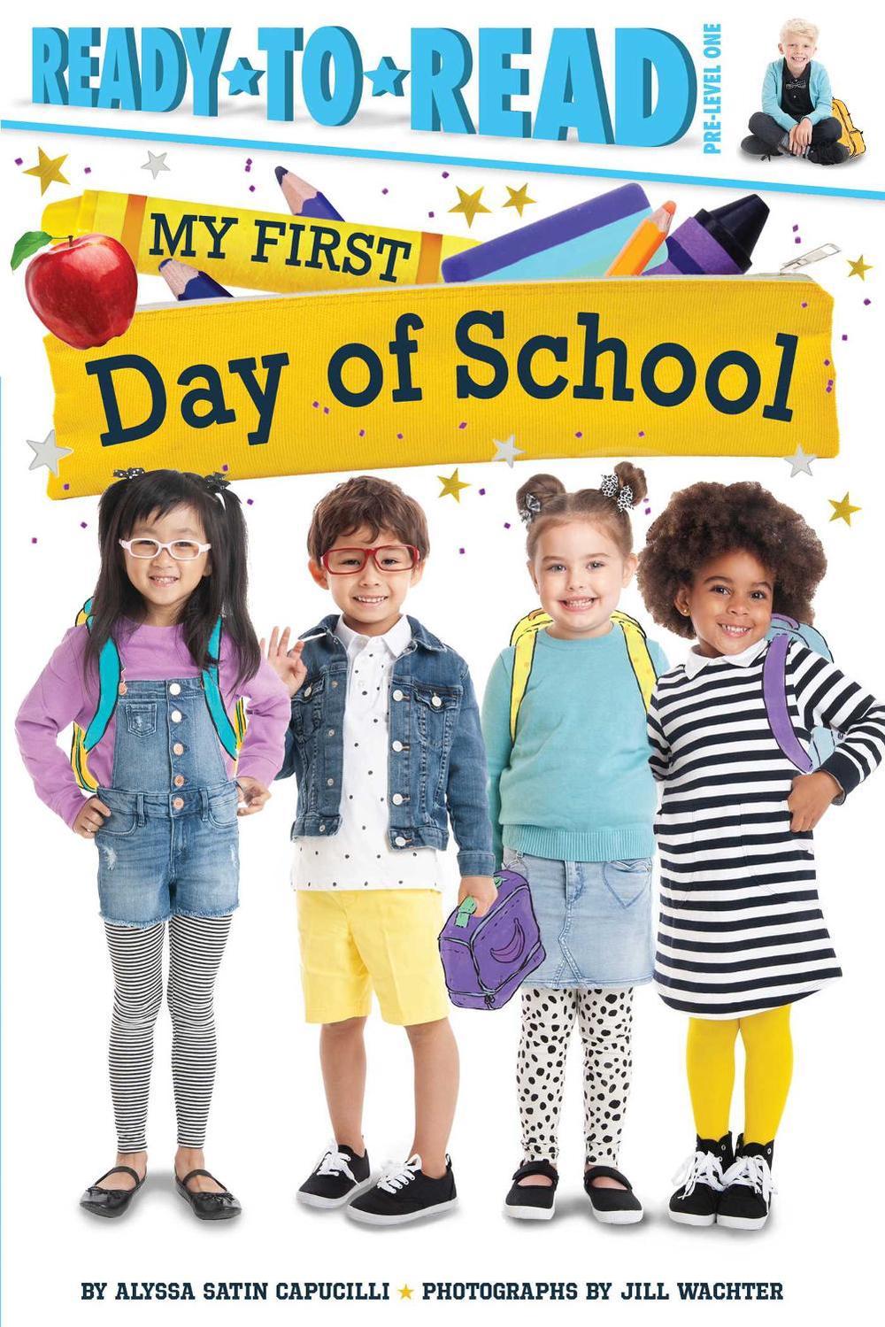 My First Day of School by Alyssa Satin Capucilli - ISBN: 9781534428454