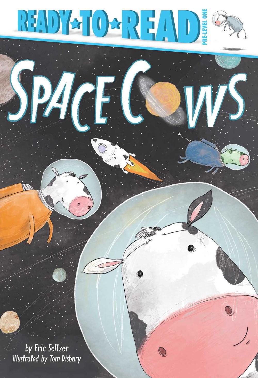 Space Cows by Eric Seltzer - ISBN: 9781534428768