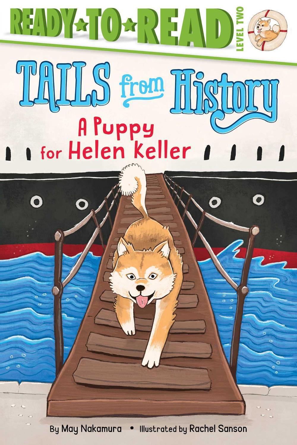 A Puppy for Helen Keller by May Nakamura - ISBN: 9781534429093