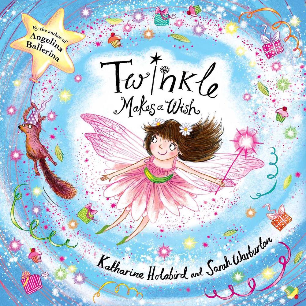 Twinkle Makes a Wish by Katharine Holabird - ISBN: 9781534429215