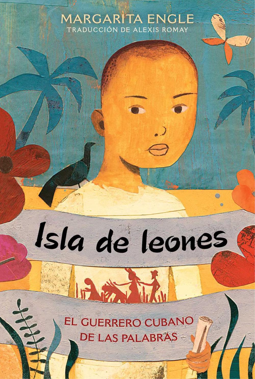 Isla de leones (Lion Island) by Margarita Engle - ISBN: 9781534429284