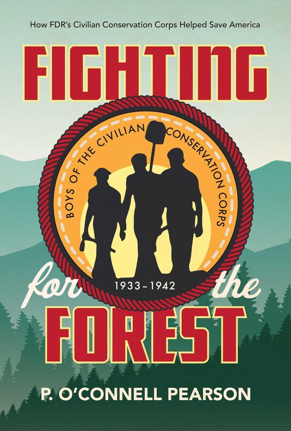 Fighting for the Forest by P. O’Connell Pearson - ISBN: 9781534429321