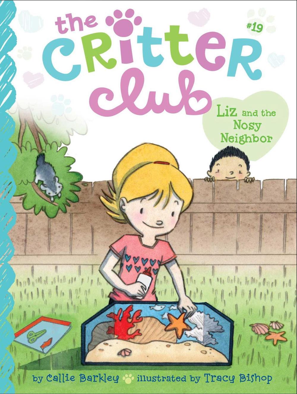 Liz and the Nosy Neighbor by Callie Barkley - ISBN: 9781534429680