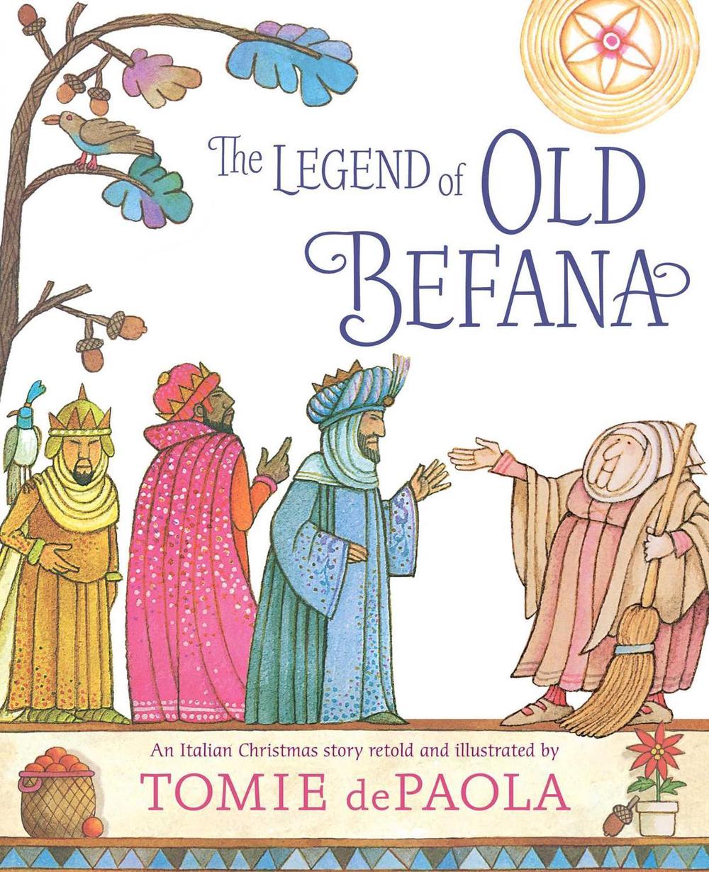 The Legend of Old Befana by Tomie dePaola - ISBN: 9781534430112