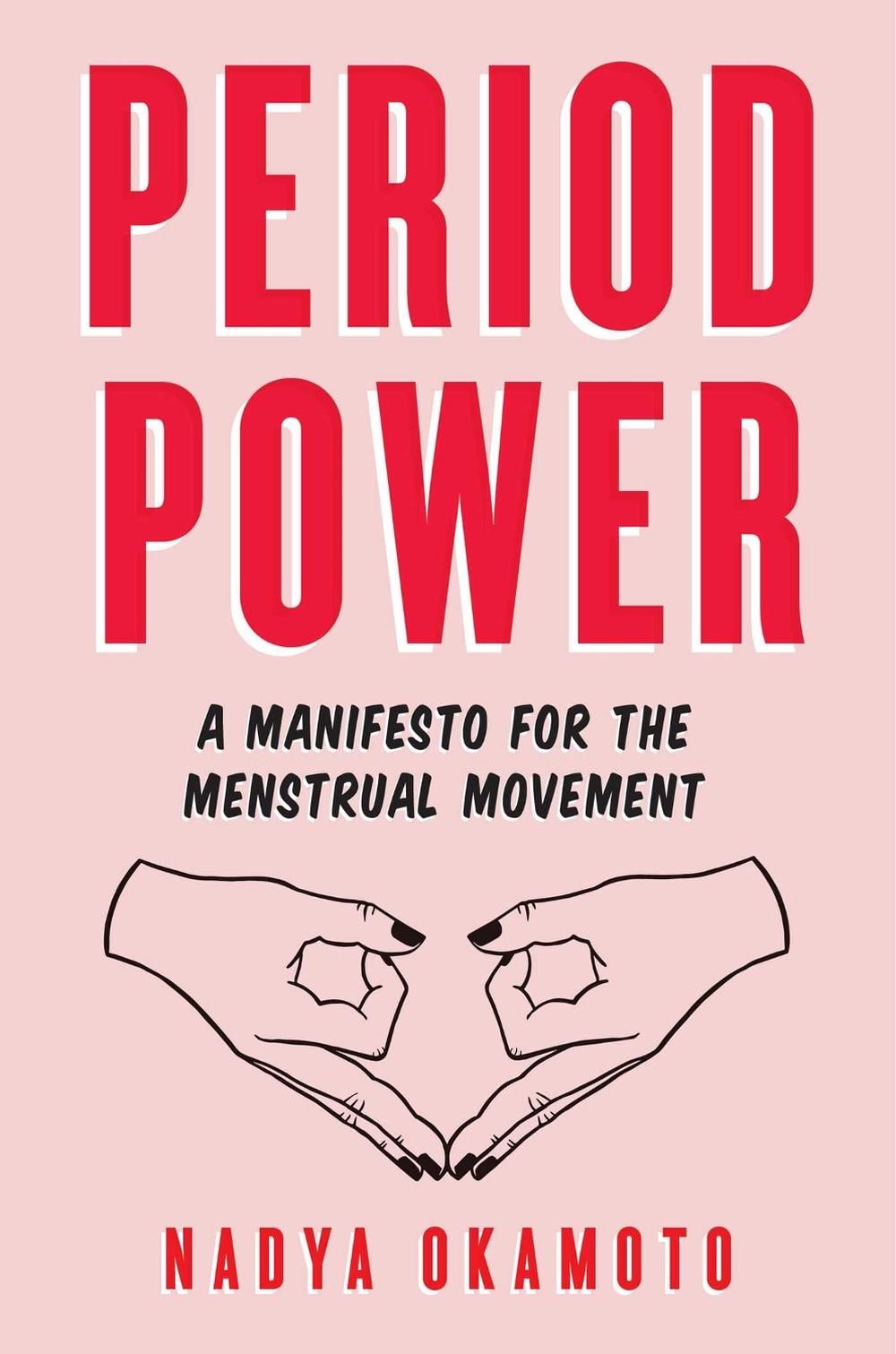 Period Power by Nadya Okamoto - ISBN: 9781534430204