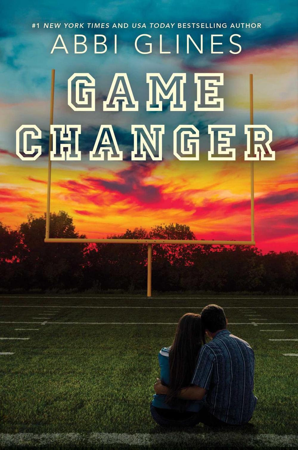 Game Changer by Abbi Glines - ISBN: 9781534430945