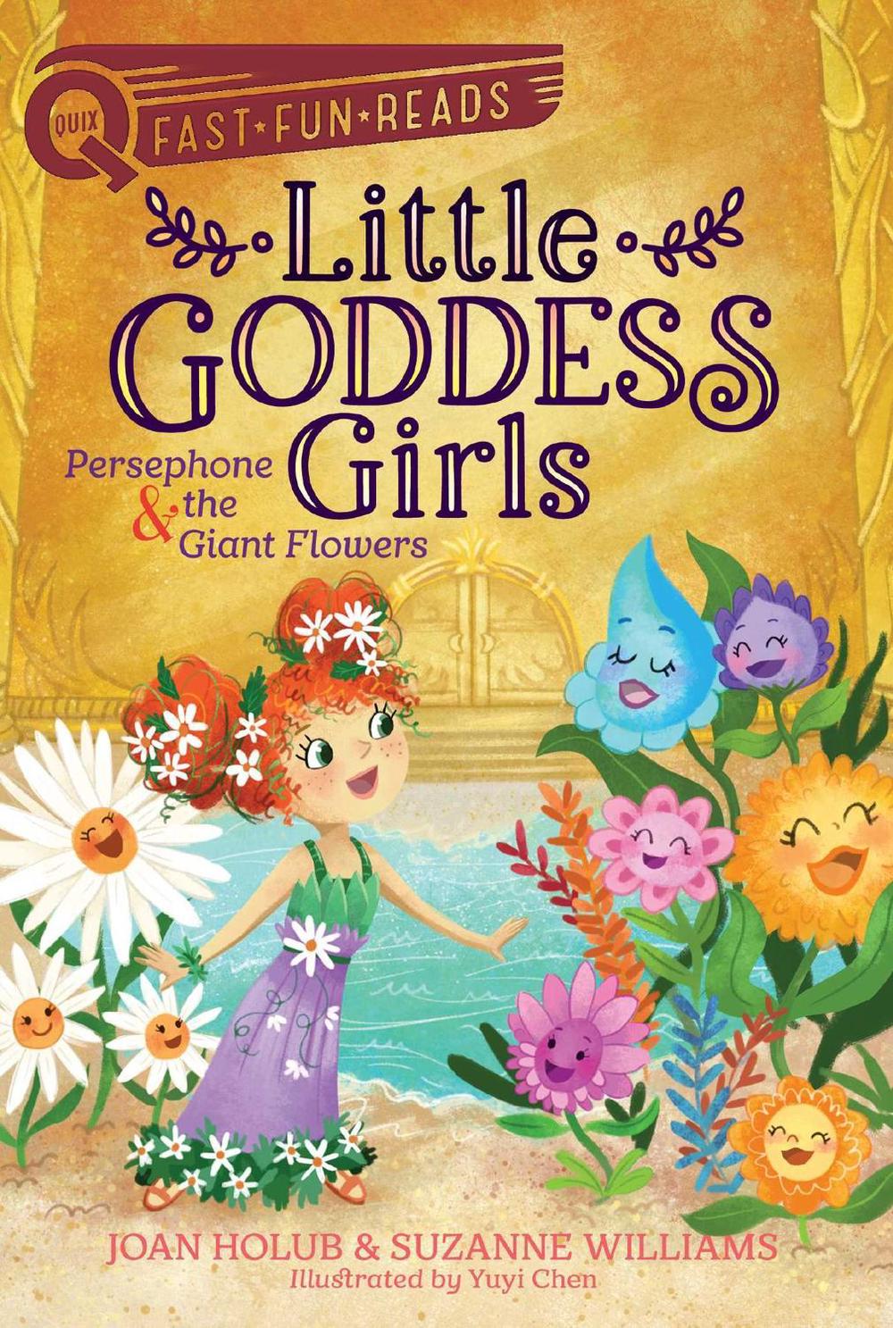 Persephone & the Giant Flowers by Joan Holub - ISBN: 9781534431089