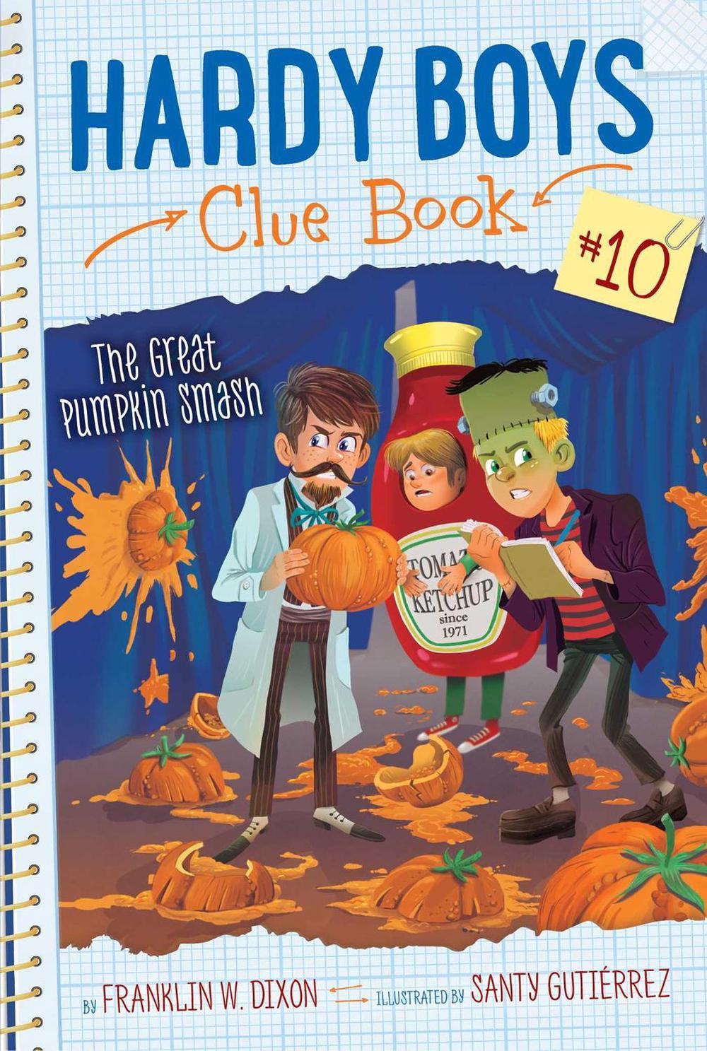 The Great Pumpkin Smash by Franklin W. Dixon - ISBN: 9781534431232