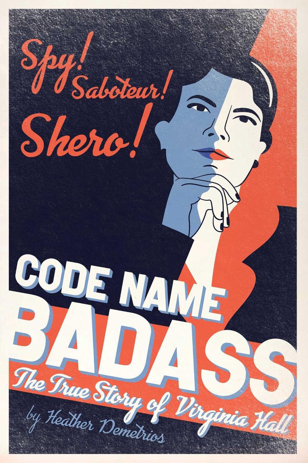 Code Name Badass by Heather Demetrios - ISBN: 9781534431881