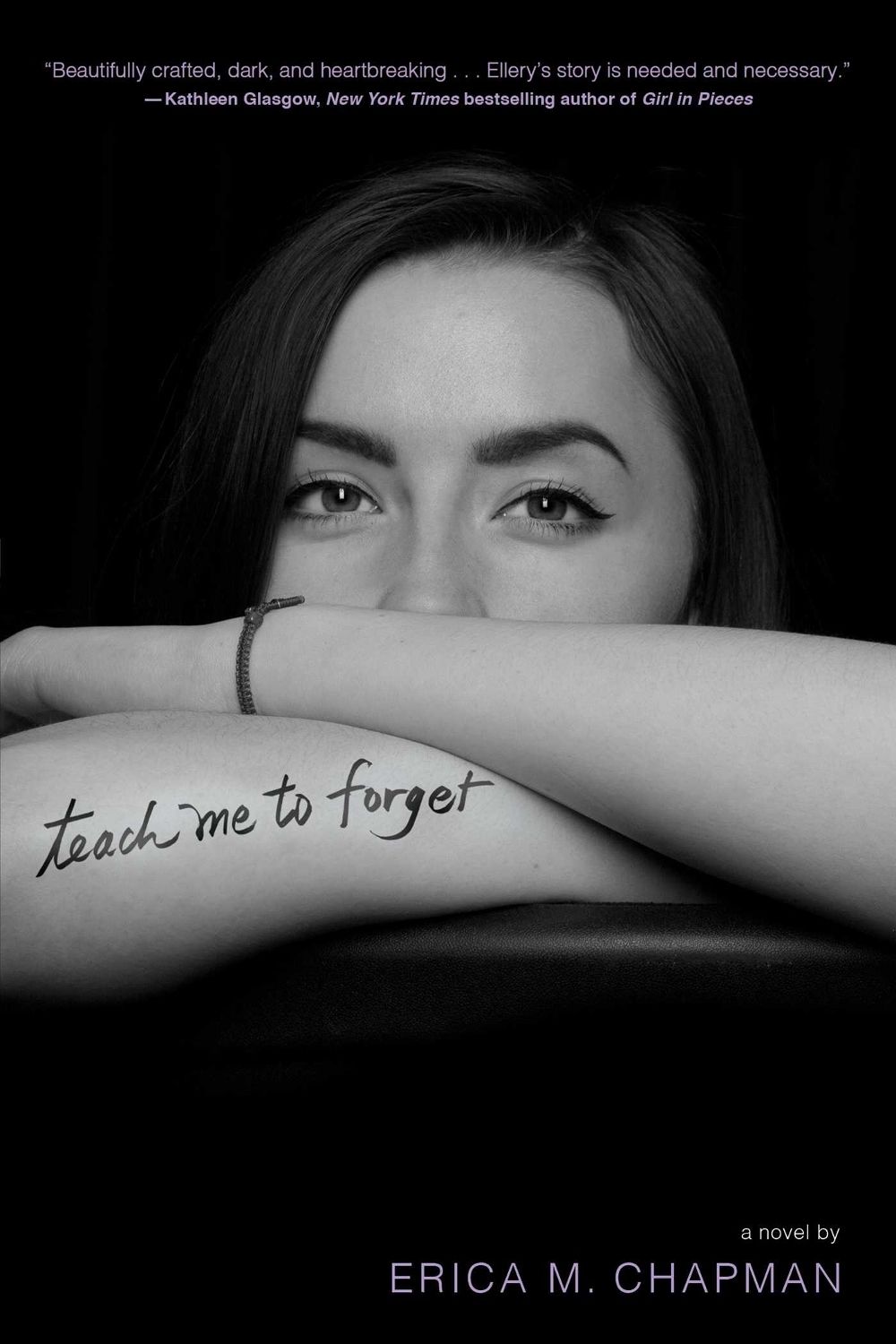 Teach Me to Forget by Erica M. Chapman - ISBN: 9781534433588